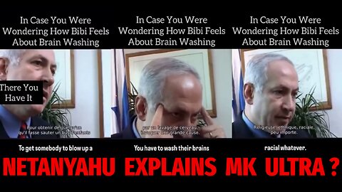 🚨🇮🇱 ISRAEL'S NETANYAHU EXPLAINS MK ULTRA ▪️ WHY'S HE EXPLAINING MIND CONTROL❓