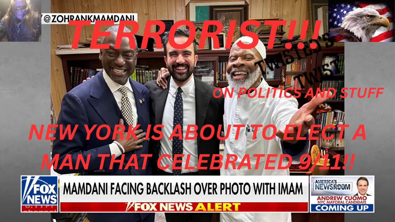 New Yorkers, Wake the Hell Up: Electing a 9/11 Sympathizer as Mayor?