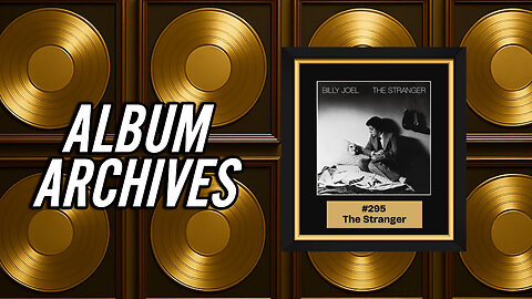 #295 The Amazing Story Behind Billy Joel’s Breakout Album