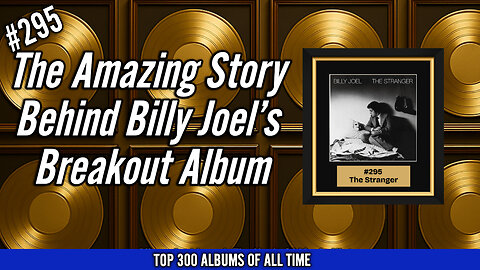 #295 Billy Joel – The Stranger (1977) | The Breakout Album That Made Him a Legend