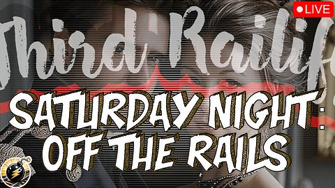 OFF THE RAILS #110| It's the End of the World as We Know It (And I Feel Fine)