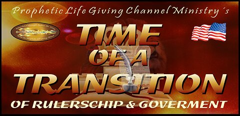 1-2 - Time of Transition for rulership and Goverment