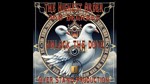 🔥 The Highest Order 360 "UNLOCK THE DOVE" Single🔥