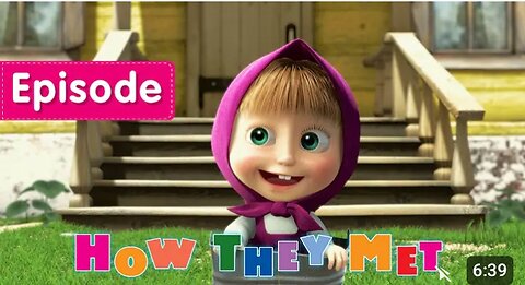 Masha and The Bear - 👧 How they met 🐻 (Episode 1)