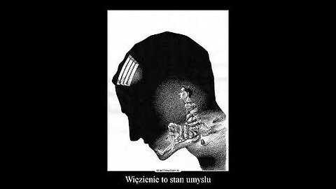 Więzienie waszego własnego umysłu