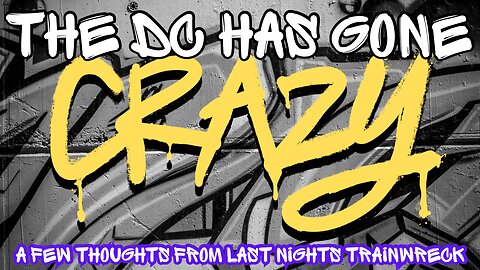 The Trainwreck Remnants of the DC