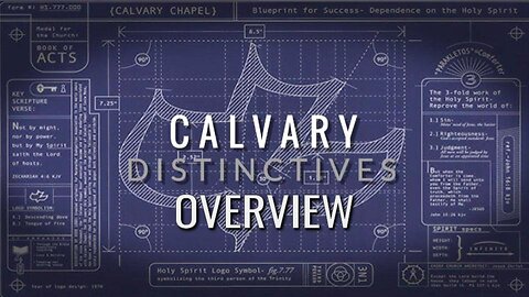 Calvary Distinctives Overview - Calvary Chapel Fergus Falls