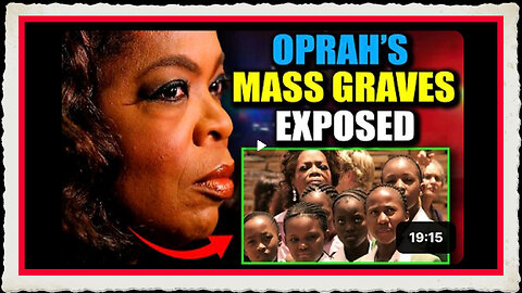 Hundreds of Dead Kids Found in Mass Grave at Oprah's School in Africa - Media Blackout