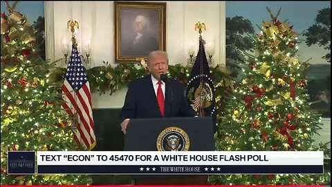 President Trump's December 17th 2025 address to the Nation from the White House