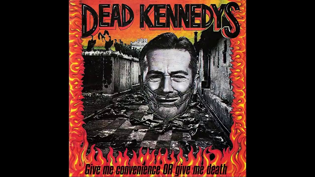 Dead Kennedys - Give me convenience OR give me death (1987) [Full Album] Compilation