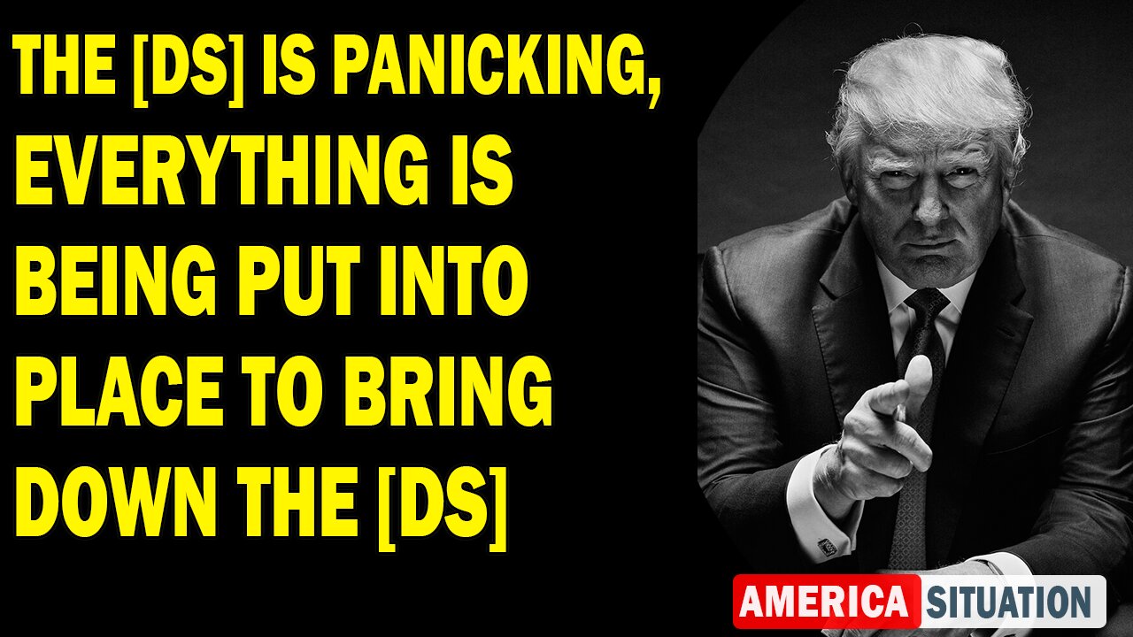 X22 Report Huge Intel: The [Ds] Is Panicking, Everything Is Being Put Into Place To Bring Down The [Ds]
