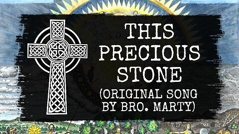 This Precious Stone (Written and Performed by Brother Marty Leeds)