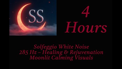 Solfeggio White Noise - 285Hz For Healing And Rejuvenation While You Sleep - 4 Hours