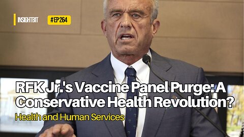 RFK Jr.'s Vaccine Panel Purge: A Conservative Health Revolution?