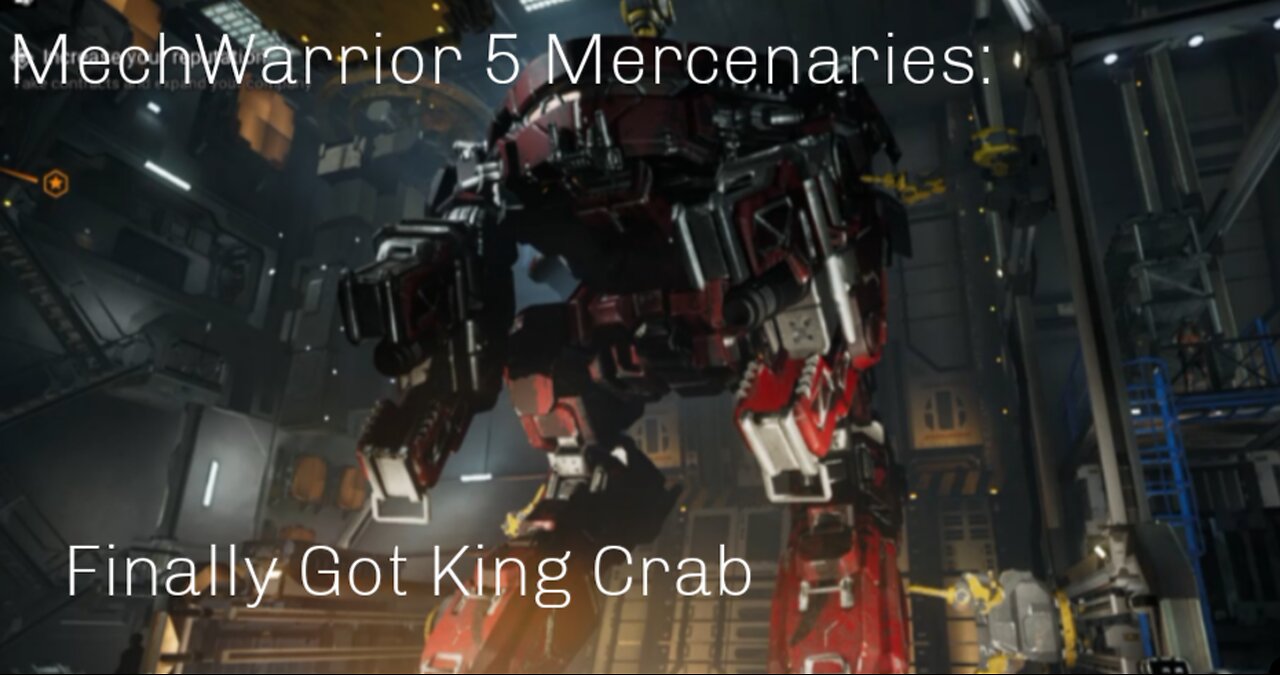 MechWarrior 5 Mercenaries: Finally Got King Crab