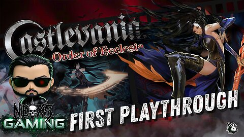 Castlevania: Order of Ecclesia | First Playthrough | Rumble Gaming