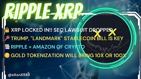 🔒 SEC LAWSUIT DROPPED!! 🔑 TRUMP, "LANDMARK" STABLECOIN BILL IS KEY 📚 RIPPLE = AMAZON OF CRYPTO