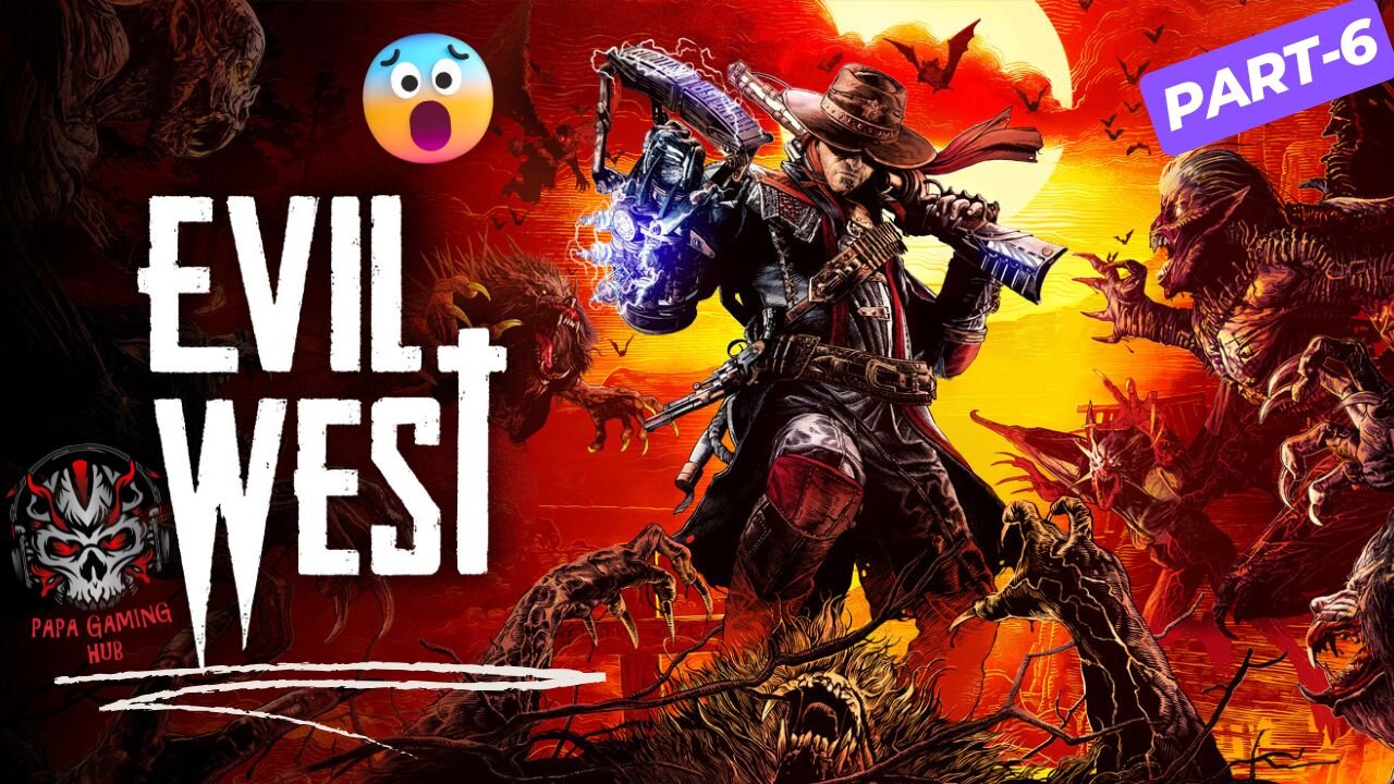 Evil West, 4K Gameplay Part 6
