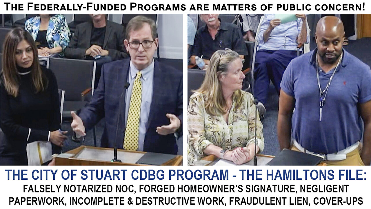 The City of Stuart CDBG Program - Fraudulent Documents, Destructive Work, Cover-Ups