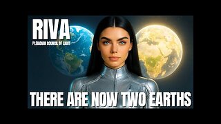 The 5D Split Is Complete...(Why You're Still Here)... - Pleiadian Council Of Light (Rieva)