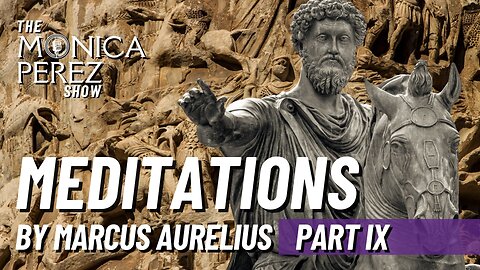 Meditations by Marcus Aurelius, Part 8