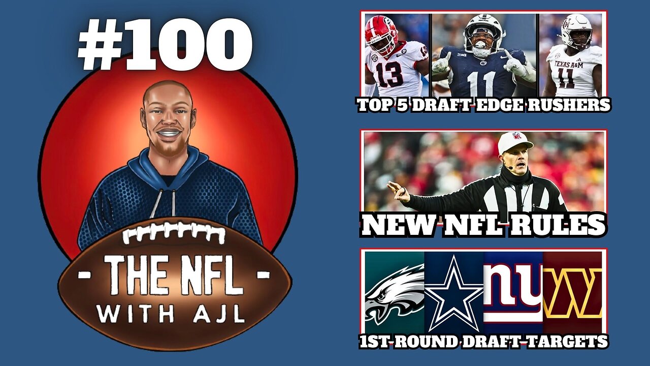 NFL Draft Edge Rusher and Tight End Rankings, New NFL Rule Changes, NFC East 1st Round Draft Targets