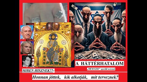 a Háttérhatalom 13. rész - Kiddush levana (Hold imádat) és a Székely Sabbatisták