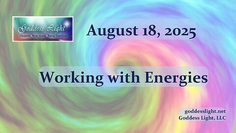 08-18-25 Working with Energies