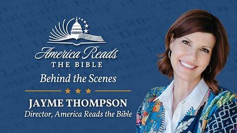 America Reads the Bible: Behind the Scenes with Jayme Thompson—Faith, Favor, & the Impossible Vision