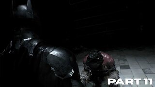 Batman Arkham Knight: PART 11