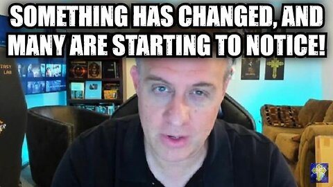 NEWS! - Something Has Changed, and Many Are Starting To Notice.