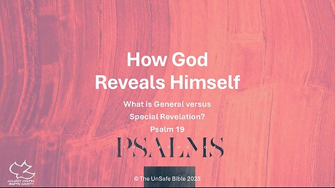 Psalm 19 How God Reveals Himself