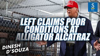 The Left Is Claiming Alligator Alcatraz Is In Poor Condition For Illegals
