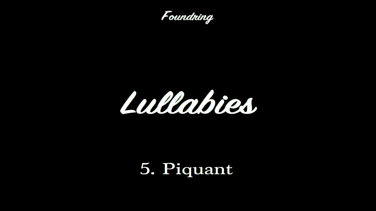 Lullabies (2005) - 5. Piquant