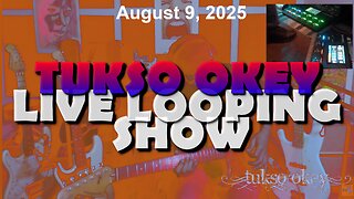 Tukso Okey Live Looping Show - Saturday, August 9, 2025