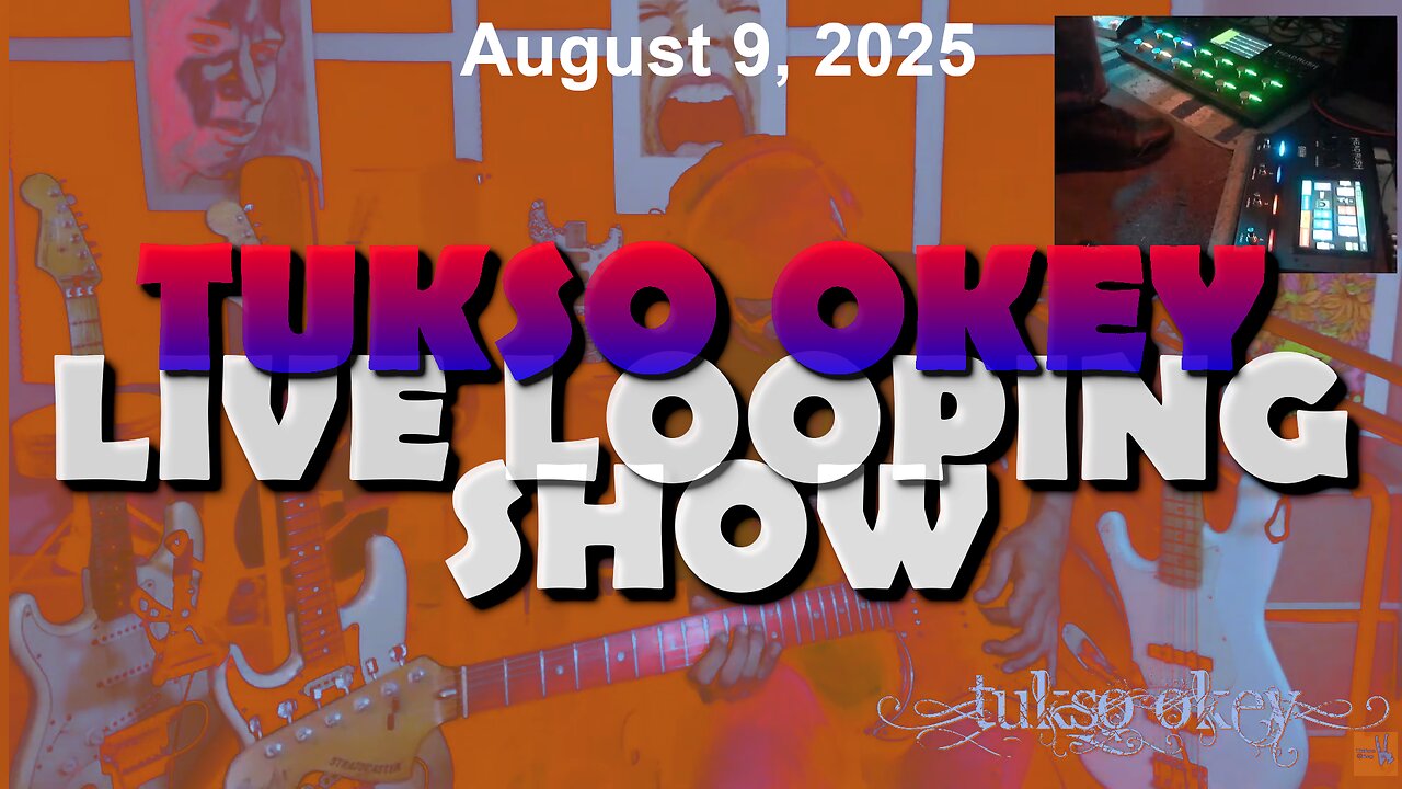 Tukso Okey Live Looping Show - Saturday, August 9, 2025