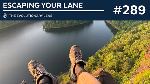 Escaping Your Lane: The 289th Evolutionary Lens with Bret Weinstein and Heather Heying
