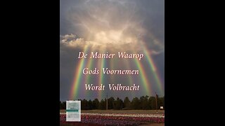 De Manier Waarop Gods Voornemen Wordt Volbracht