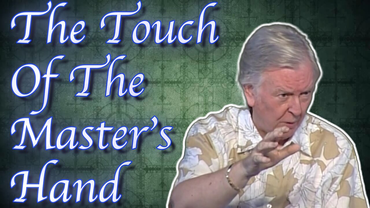 The Touch of the Master's Hand