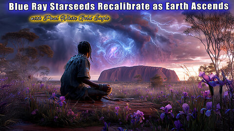 🔥 Solar Storm Awakening: Blue Ray Starseeds Recalibrate as Earth Ascends 🕉 6/6 Portal Shift Incoming