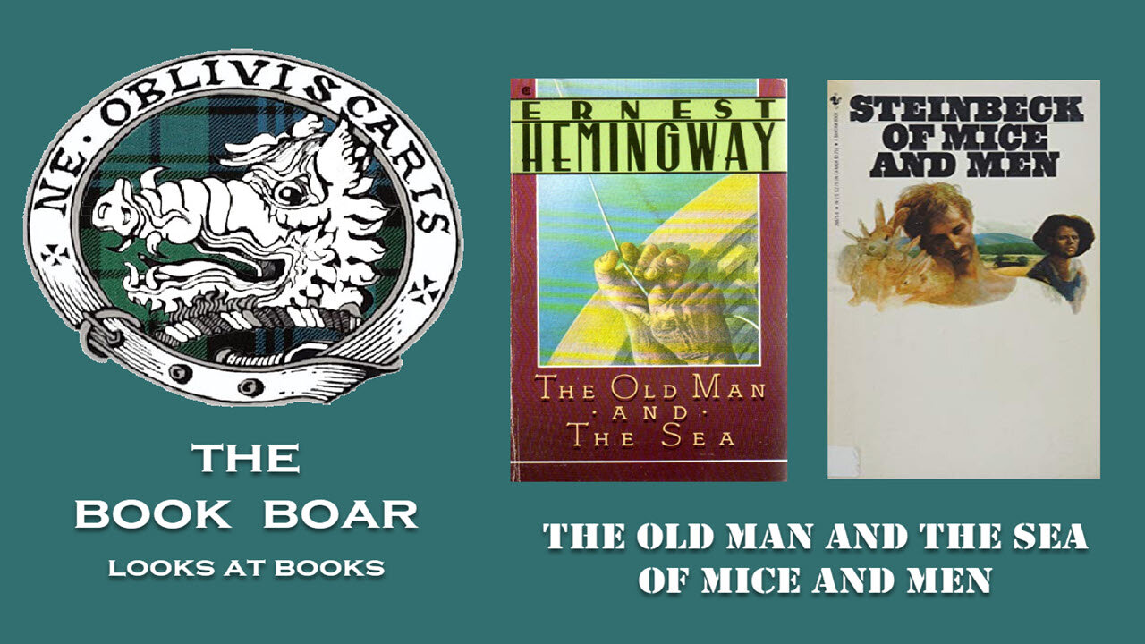 #6 The Old Man and the Sea and Of Mice and Men