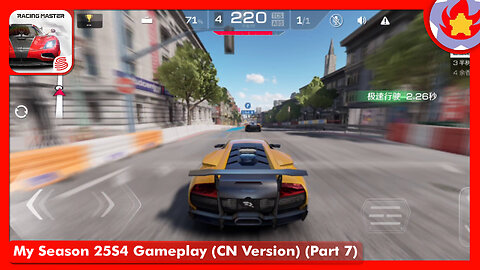My Season 25S4 Gameplay (CN Version) (Part 7) | Racing Master