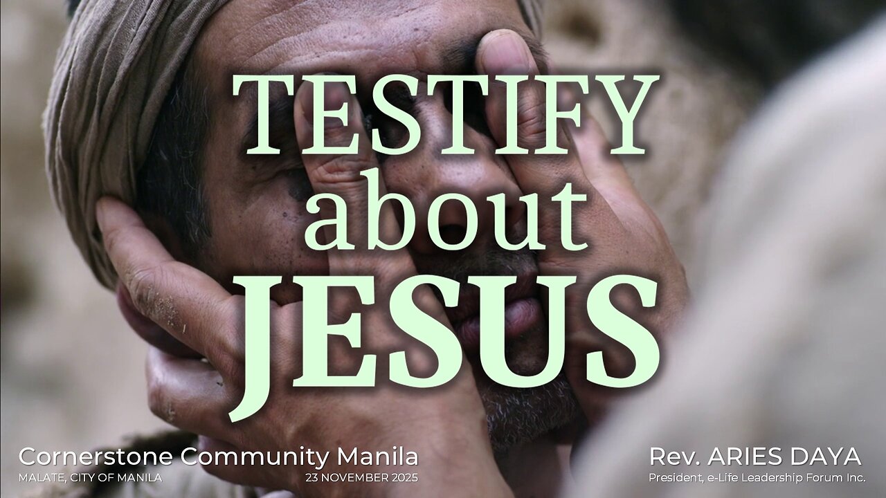 Testify about Jesus (John 9:22-41)
