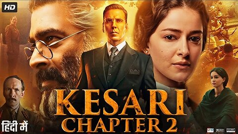 Kesari Chapter 2: The Untold Story of Jallianwala Bagh