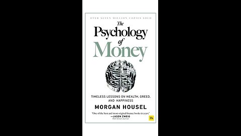 Psychology of Money Part 2