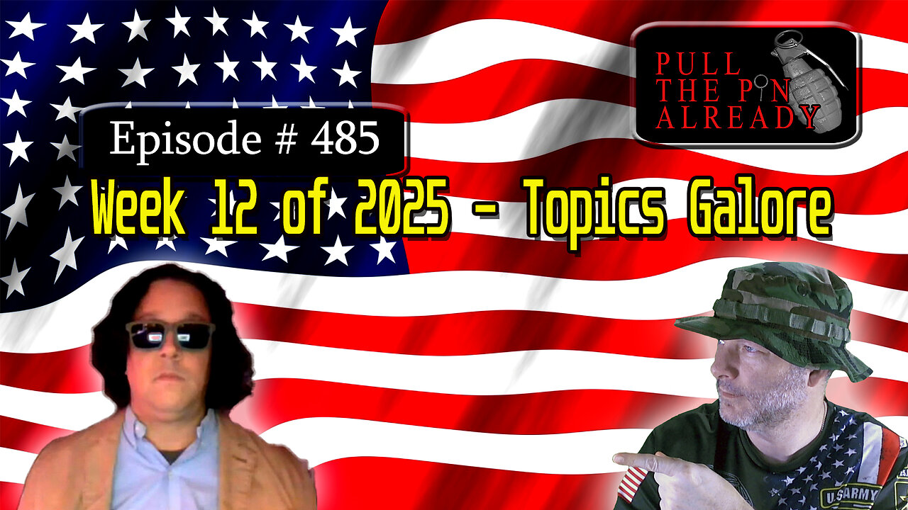 Veterans Opinions - PTPA (Ep 485): Week 12 of 2025 – Topics Galore