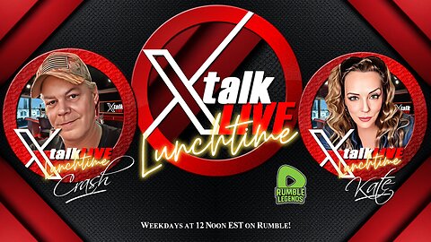 XtalkLIVE Lunchtime™