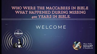 Who Were the MACCABEES in Bible What Happened During Missing 400 Years in Bible..