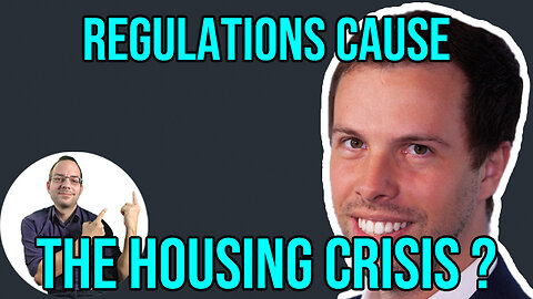 Regulations as the cause for the housing crisis?
