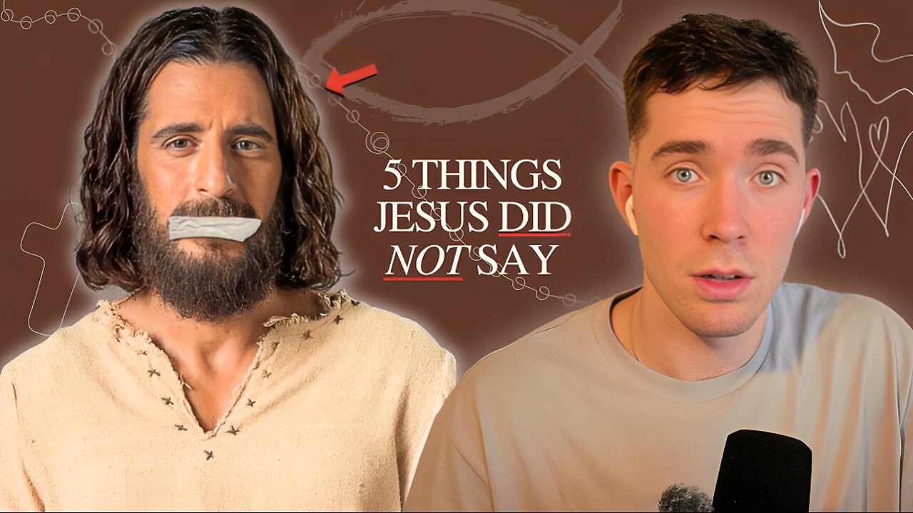 Let's talk about 5 Things Jesus NEVER said !